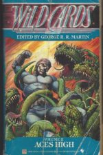 Wild Cards # 2: Aces High by George R.R. Martin