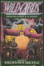 Wild Cards # 9: Jokertown Shuffle by George R.R. Martin