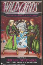 Wild Cards #10: Double Solitaire by George R.R. Martin