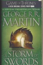 A Song of Ice and Fire #3: A Storm of Swords by George R.R. Martin