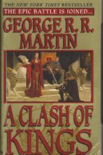 A Song of Ice and Fire #2: A Clash of Kings by George R.R. Martin