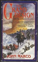 Tyrants and Kings #2: The Grand Design by John Marco