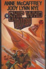 Brainship #5: The Ship Who Won by Anne McCaffrey, Jody Lynn Nye