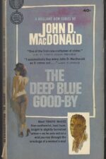 Travis McGee #1: The Deep Blue Good-By by John D. MacDonald