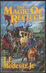 The Saga of Recluce # 1: The Magic of Recluce by L.E. Modesitt Jr.