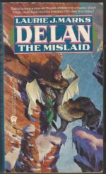 Children of the Triad #1: Delan the Mislaid by Laurie J. Marks