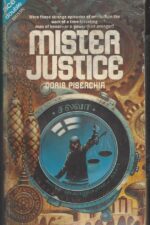 Hierarchies / Mister Justice by John T. Phillifent , Doris Piserchia