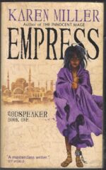 Godspeaker Trilogy #1: Empress by Karen Miller