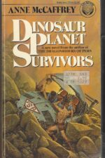 Dinosaur Planet #2: Dinosaur Planet Survivors by Anne McCaffrey