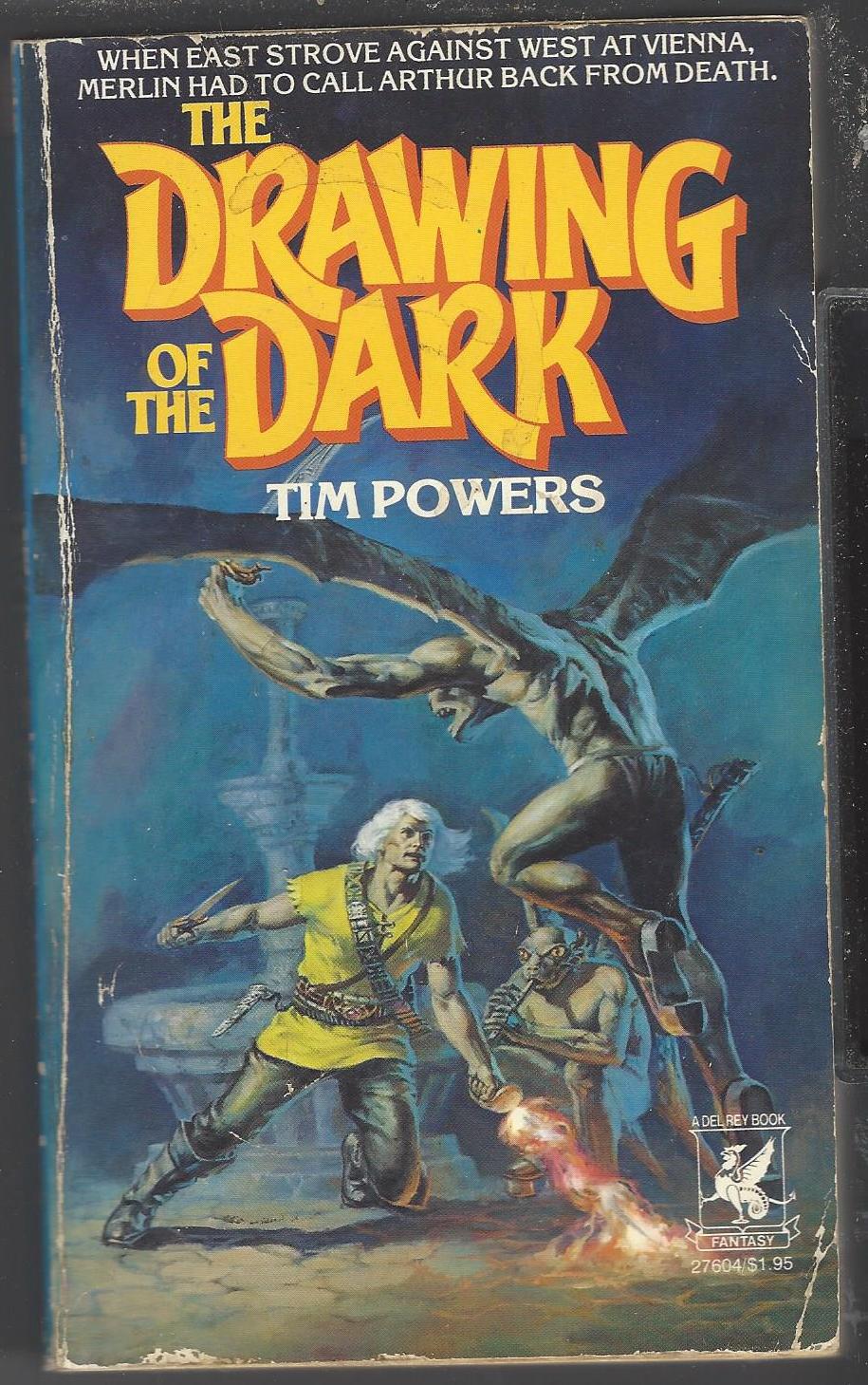 The Drawing of the Dark by Tim Powers