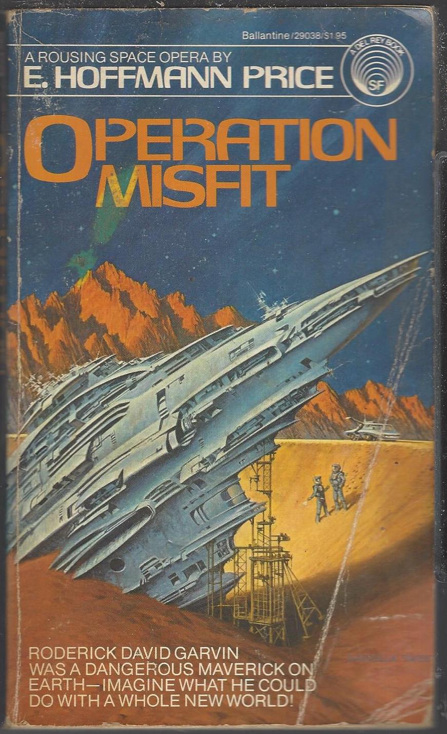 Operation #1: Operation Misfit by E. Hoffmann Price