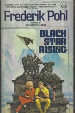 Black Star Rising by Frederik Pohl