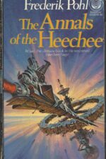 Heechee Saga #4: The Annals of the Heechee by Frederik Pohl