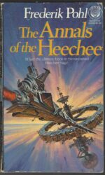 Heechee Saga #4: The Annals of the Heechee by Frederik Pohl