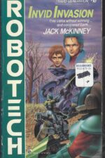 Robotech #10: Invid Invasion by Jack McKinney