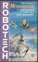 Robotech #11: Metamorphosis by Jack McKinney