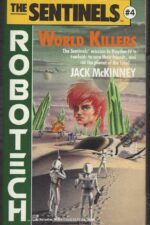 Robotech #16: World Killers by Jack McKinney