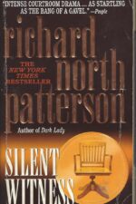 Tony Lord #2: Silent Witness by Richard North Patterson