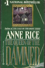 The Vampire Chronicles #3: The Queen of the Damned by Anne Rice