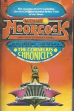 Jerry Cornelius #1-4: The Cornelius Chronicles by Michael Moorcock