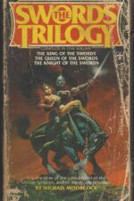 Corum #1-3: The Swords Trilogy by Michael Moorcock
