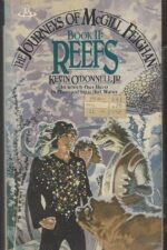 The Journeys of McGill Feighan #2: Reefs by Kevin O'Donnell Jr.