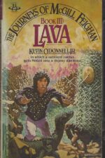 The Journeys of McGill Feighan #3: Lava by Kevin O'Donnell Jr.