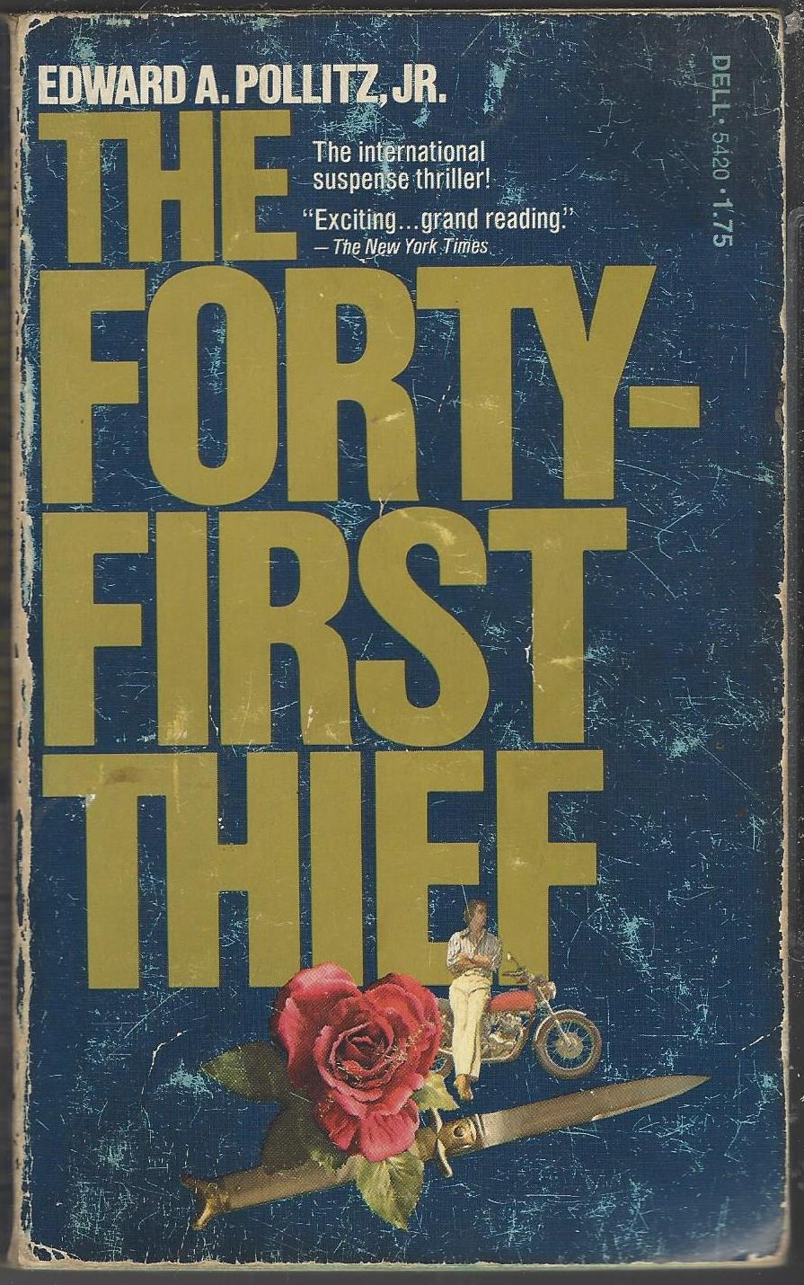 The Forty-First Thief by Edward A. Pollitz Jr.