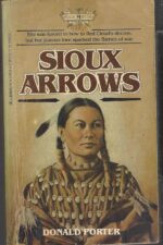 American Indian Series #9: Sioux Arrows by Donald Clayton Porter