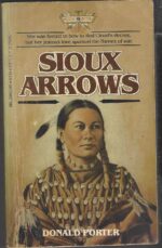 American Indian Series #9: Sioux Arrows by Donald Clayton Porter