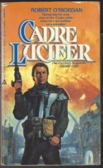 Cadre Trilogy #2: Cadre Lucifer by Robert O'Riordan
