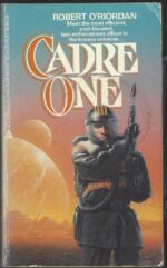 Cadre Trilogy #1: Cadre One by Robert O'Riordan