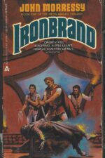 Iron Angel #1: Ironbrand by John Morressy
