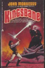 Iron Angel #3: Kingsbane by John Morressy
