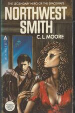 Northwest Smith by C.L. Moore