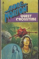 Crosstime/Blake Walker #2: Quest Crosstime by Andre Norton