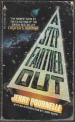 A Step Farther Out by Jerry Pournelle