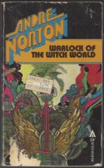 Witch World Series 1: The Estcarp Cycle #4: Warlock of the Witch World by Andre Norton