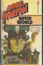 Witch World Series 1: The Estcarp Cycle #1: Witch World by Andre Norton