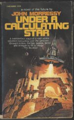 Del Whitby #3: Under A Calculating Star by John Morressy
