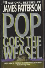 Alex Cross # 5: Pop Goes the Weasel by James Patterson