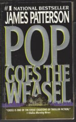 Alex Cross # 5: Pop Goes the Weasel by James Patterson