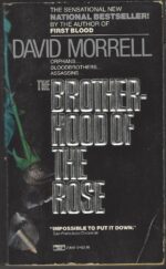 Mortalis #1: The Brotherhood of the Rose by David Morrell