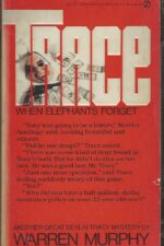 Trace #3: When Elephants Forget by Warren Murphy