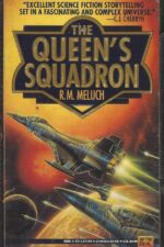 The Queen's Squadron by R.M. Meluch
