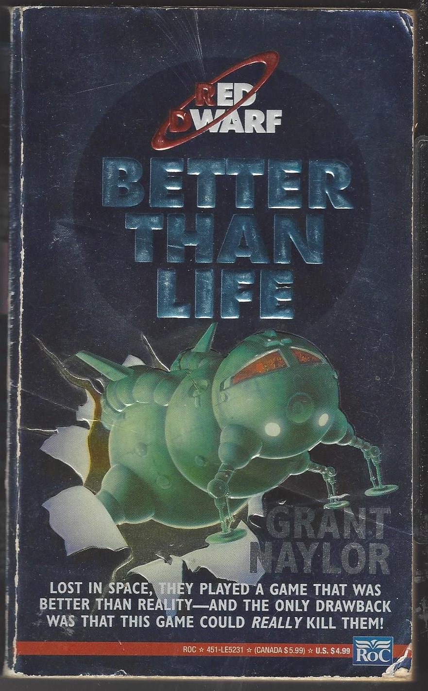 Red Dwarf #2: Better than Life by Grant Naylor