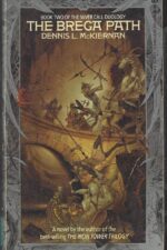 Mithgar #5: The Brega Path by Dennis L. McKiernan