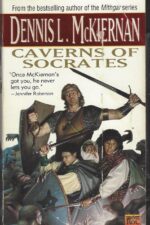 The Black Foxes #1: Caverns of Socrates by Dennis L. McKiernan