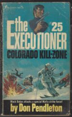 The Executioner #25: Colorado Kill-Zone by Don Pendleton