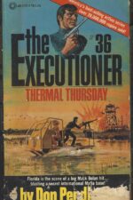 The Executioner # 36: Thermal Thursday by Don Pendleton